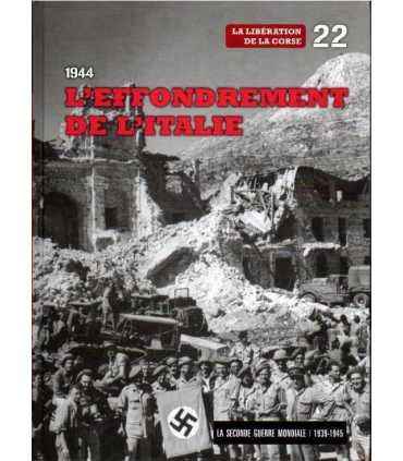 La Seconde Guerre Mondiale. Tomo 22. 1944: L’Efond