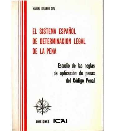 El Sistema español de Determinación Legal de la pe