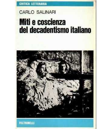 Miti e coscienza del decadentismo italiano