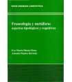 Fraseología y metáfora: aspectos tipológicos y cog