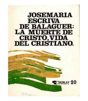 La muerte de Cristo, Vida del Cristiano