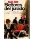 Señores del jurado