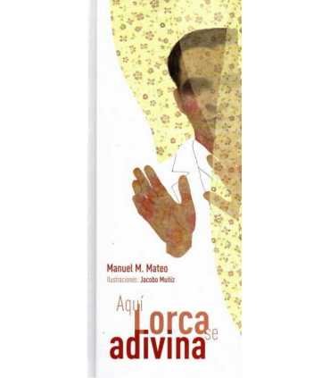 Aquí Lorca se adivina