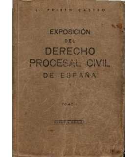Exposición del Derecho procesal Civil de España. T
