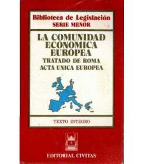 La Comunidad Económica Europea. Tratado de Roma. A