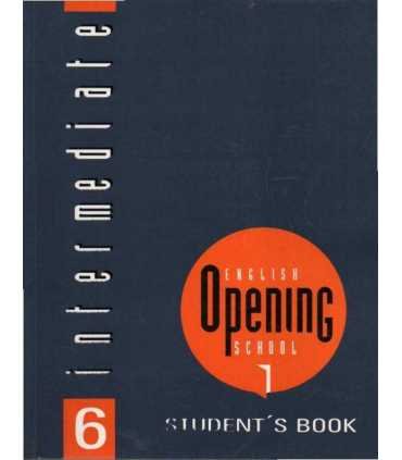 English Opening School . Book 6. Intermediate
