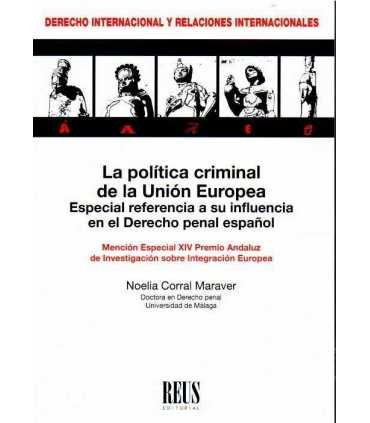 La política criminal de la Unión Europea. Especial