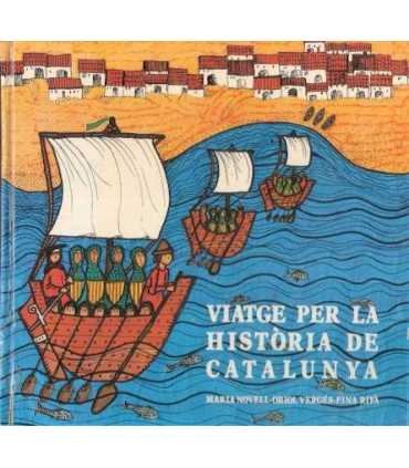 Viatge per la historia de Catalunya