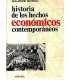 Historia de los hechos económicos contemporáneos