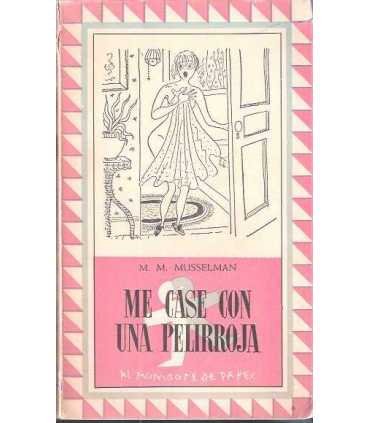 Me casé con una pelirroja