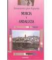 Itinerarios por España. Murcia y Andalucía
