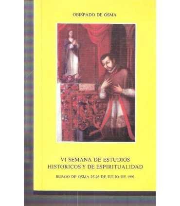 VI Semana de estudios históricos y de espiritualid