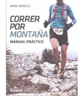 Correr por montaña. Manual práctico