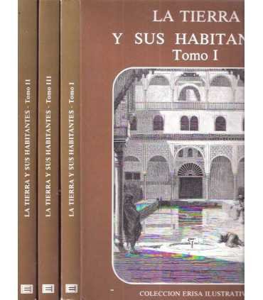 La tierra y sus habitantes. Tomo I, II y III.