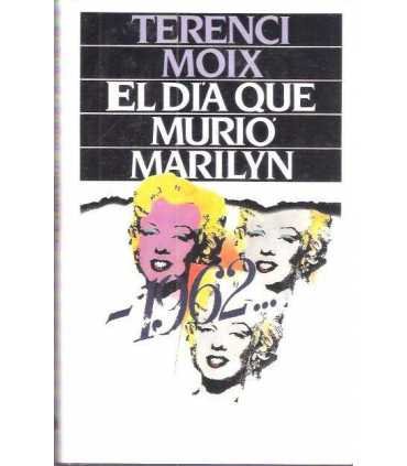 El día que murió Marilyn