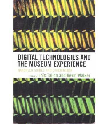 Digital technologies and the museum experience. Ha