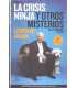 La crisis ninja y otros misterios de la economía a