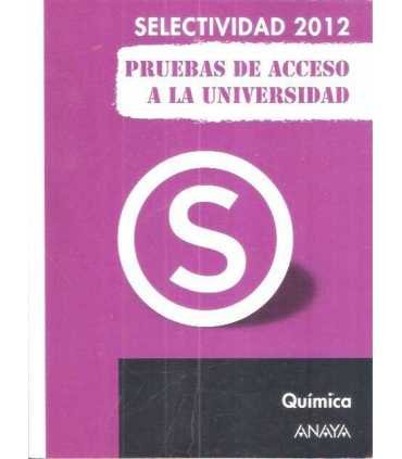 Selectividad 2012. Pruebas de acceso a la universi