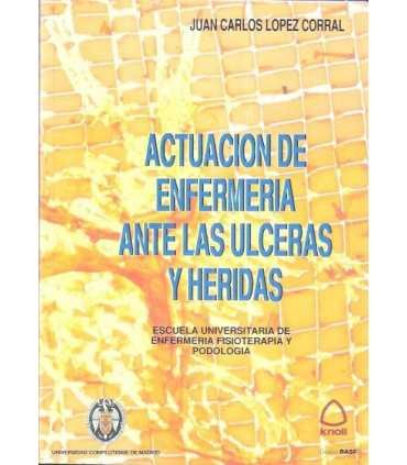 Actuación de enfermería ante las úlceras y heridas