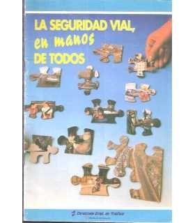 La Seguridad Vial en manos de todos