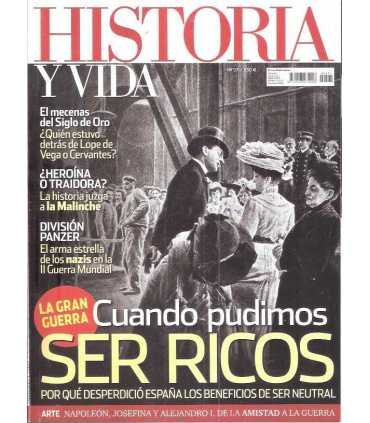 Historia y Vida, 571. Cuando pudimos ser ricos. El
