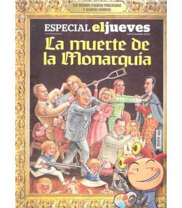 Especial El Jueves. La Muerte de la Monarquía