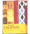 La Ruta del Califato. De Córdoba a Granada. Itiner