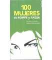 100 mujeres de rompe y rasga