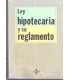 Ley Hipotecaria y su Reglamento