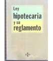 Ley Hipotecaria y su Reglamento