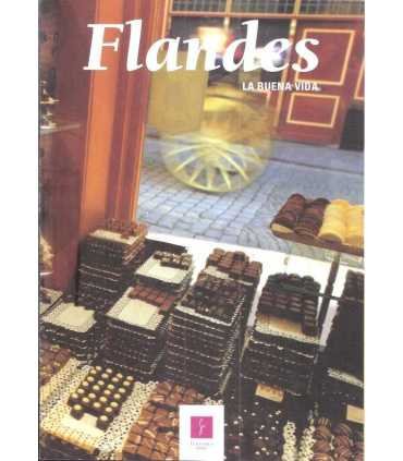 Flandes. La Buena Vida