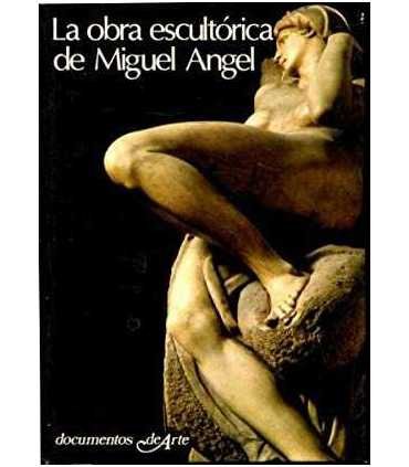 Documentos de Arte. La Obra escultórica de Miguel