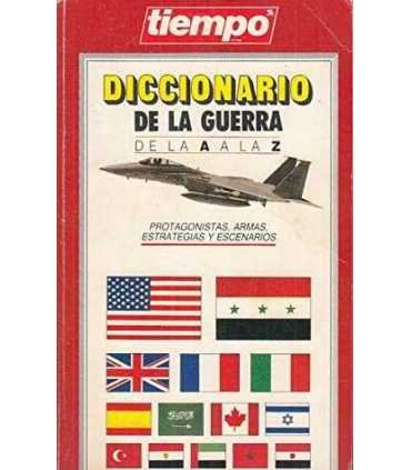 Diccionario de la guerra. De la A a la Z. Protagon