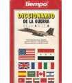 Diccionario de la guerra. De la A a la Z. Protagon