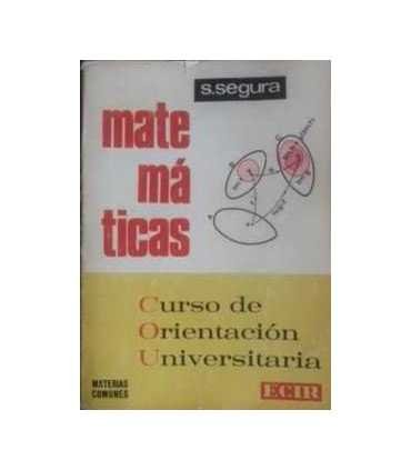 Matemáticas. Curso de Orientación Universitaria