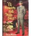 El hombre del traje gris