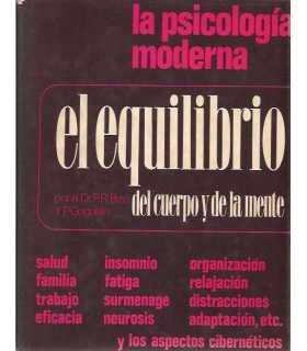 La psicología moderna. El equilibrio del cuerpo y