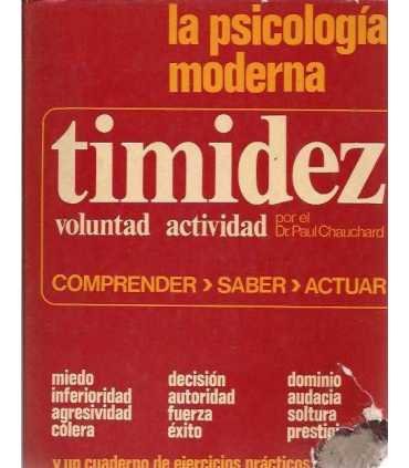 La psicología moderna. Timidez. Voluntad, activida