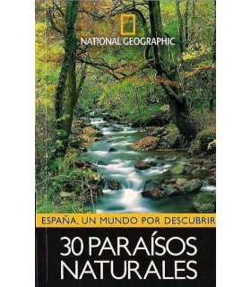 España un mundo por descubrir, 30 Paraísos Natural