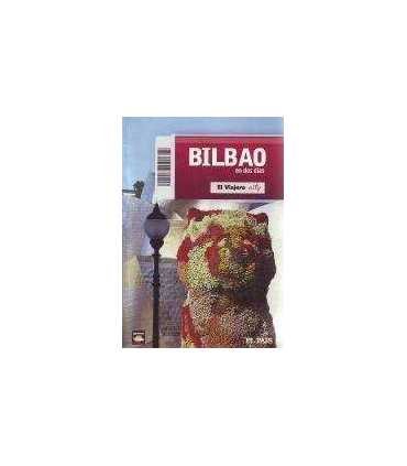 Bilbao en dos días