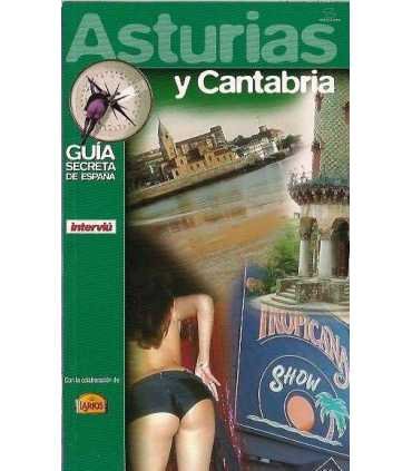 Asturias y Cantabria. Guía Secreta de España