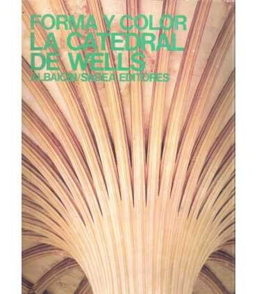 Forma y color, 37. La catedral de Wells
