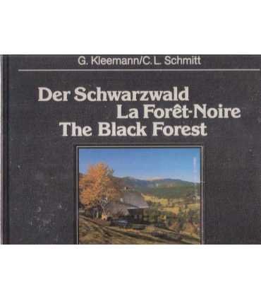 Der Schwarzwald. La Forêt-Noire. The Black Forest