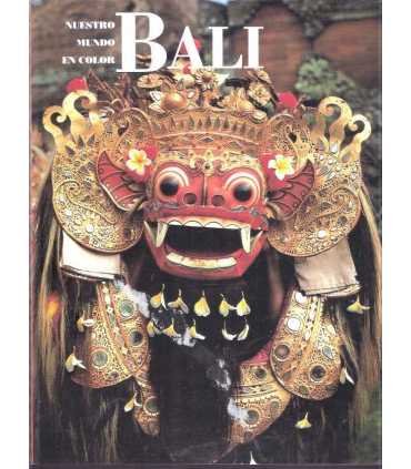 Nuestro mundo en color. Bali