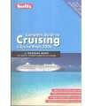 Complete Guide to Cruising and Cruise Ships 2006