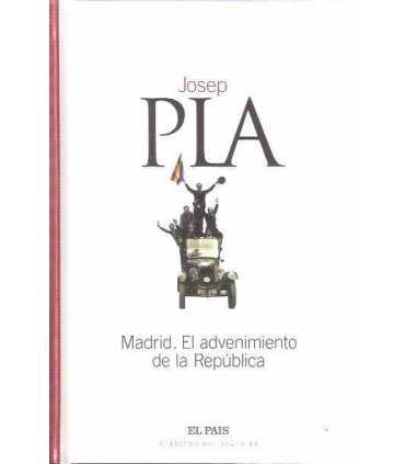 Madrid. El advenimiento de la República