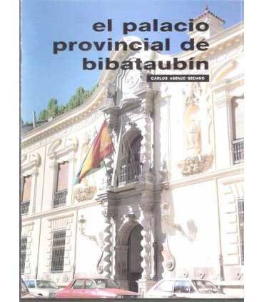 El palacio provincial de Bibataubín