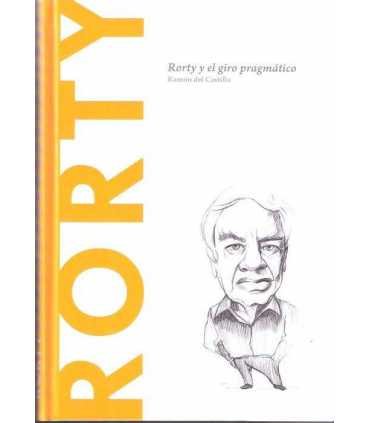 Rorty. Rorty y el giro pragmático