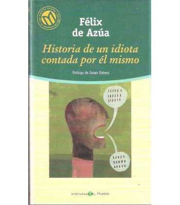 Historia de un idiota contada por él mismo