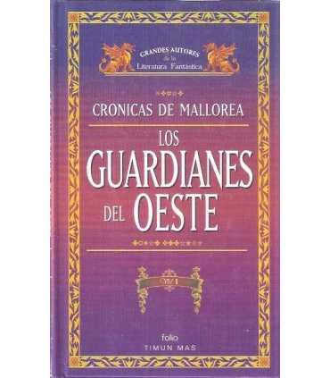 Crónicas de Mallorea. Los guardianes del oeste. Vo